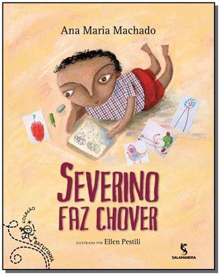 Imagem de Livro Severino faz Chover - Ana Maria Machado
