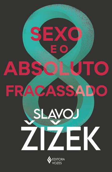 Livro - Sexo e o absoluto fracassado Menor preço em Livro - Sexo e o absoluto fracassado