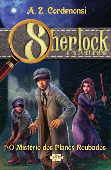 Imagem de Livro - Sherlock e os aventureiros: o mistério dos planos roubados