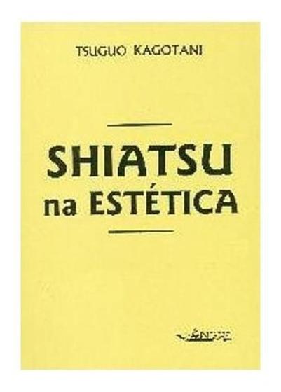 Imagem de Livro - Shiatsu na Estética - Kagotani