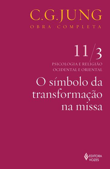 Imagem de Livro - Símbolo da transformação na missa vol. 11/3
