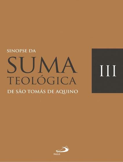 Imagem de Livro - Sinopse Da Suma Teologica - Vol. Iii