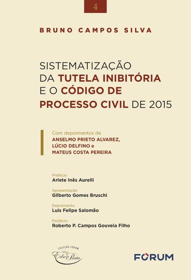 Imagem de Livro - Sistematização da Tutela Inibitória e o Código de Processo Civil de 2015
