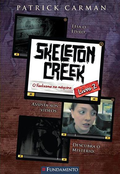 Imagem de Livro - Skeleton Creek 02 - O Fantasma Na Máquina