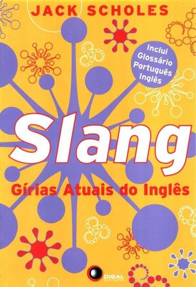 Imagem de Livro - Slang - gírias atuais do inglês