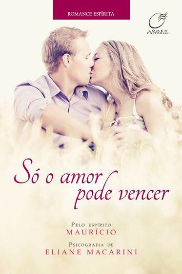 Imagem de Livro - Só o amor pode vencer