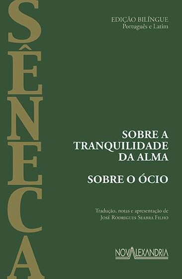 Imagem de Livro - Sobre a tranquilidade da alma - Sobre o ócio