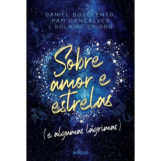 Imagem de Livro - Sobre amor e estrelas (e algumas lágrimas)