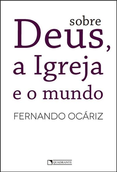 Imagem de Livro - Sobre Deus, a Igreja e o mundo