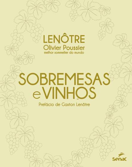 Imagem de Livro - Sobremesas e vinhos - Lenotrê