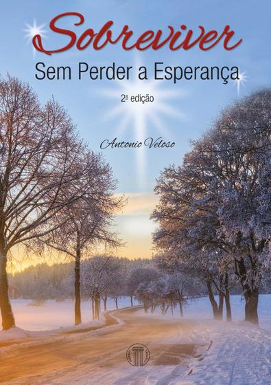 Livro - Sobreviver sem perder a esperança Menor preço em Livro - Sobreviver sem perder a esperança