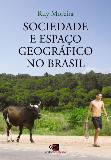 Livro - Sociedade e espaço geográfico no Brasil Menor preço em Livro - Sociedade e espaço geográfico no Brasil