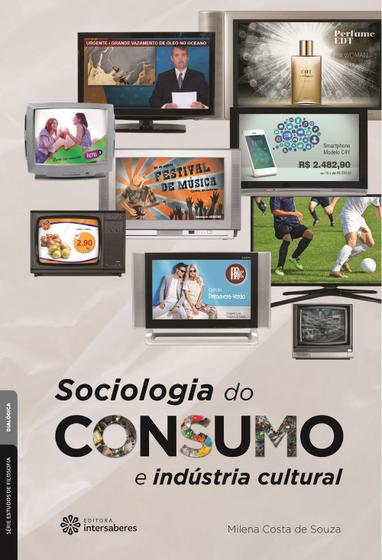 Imagem de Livro - Sociologia do consumo e indústria cultural