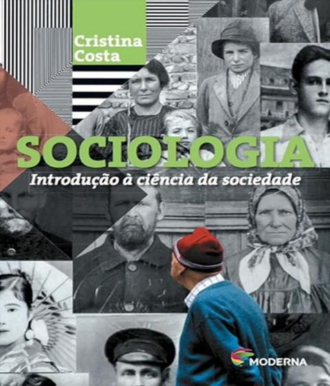 Imagem de Livro Sociologia - Introducao A Ciencia Da Sociedade - 05 Ed - Moderna - Didatico