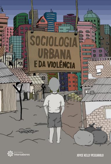 Imagem de Livro - Sociologia urbana e da violência