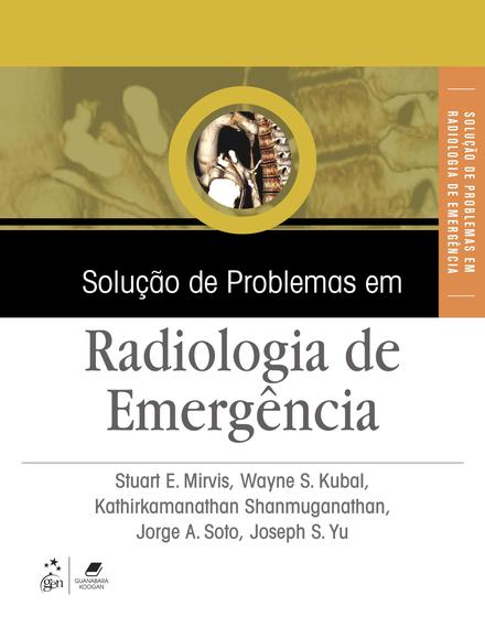 Imagem de Livro - Solução de Problemas em Radiologia de Emergência