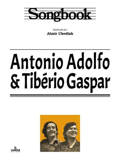 Imagem de Livro - Songbook Antonio Adolfo & Tibério Gaspar