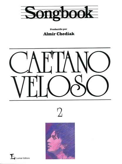 Imagem de Livro - Songbook Caetano Veloso - Volume 2