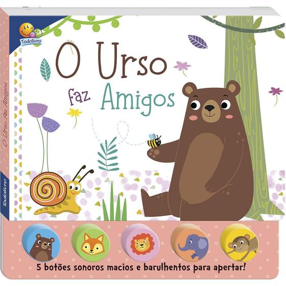 Imagem de Livro - Sons da Bicharada II! O Urso faz amigos