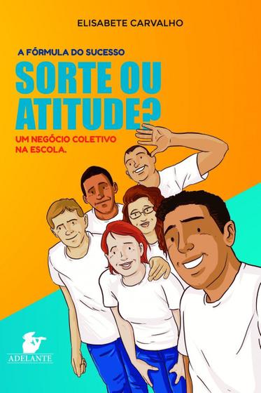 Imagem de Livro - Sorte ou atitude?