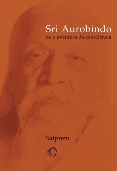 Imagem de Livro - Sri Aurobindo ou a aventura da consciência