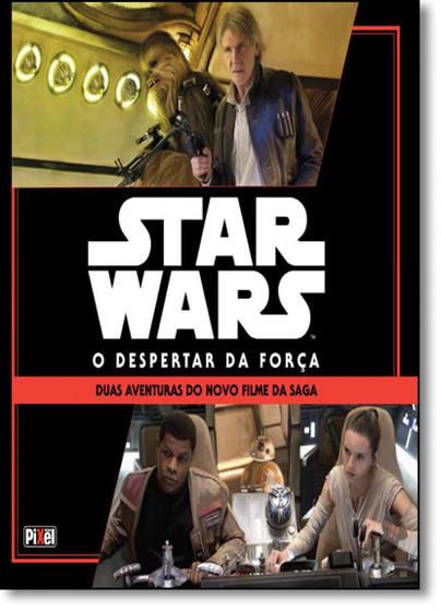 Imagem de Livro - Star Wars: O Despertar da Força - Duas Aventuras do Novo Filme da Saga - Editora