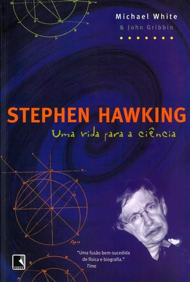 Imagem de Livro - Stephen Hawking: Uma vida para a ciência