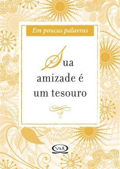 Imagem de Livro - Sua amizade é um tesouro - Em poucas palavras