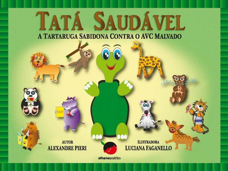 Imagem de Livro - Tatá saudável - a tartaruga sabidona contra o AVC malvado