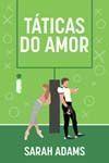 Imagem de Livro Táticas do Amor Sarah Adams