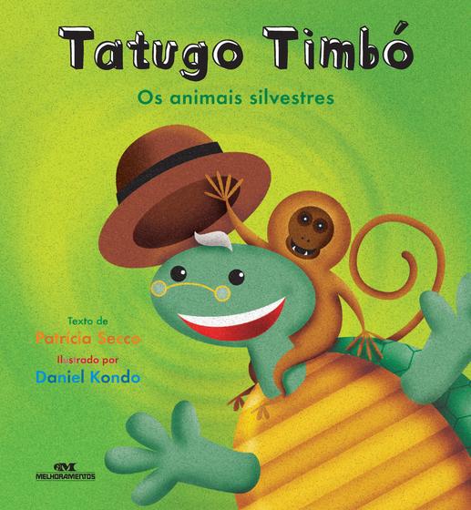 Imagem de Livro - Tatugo Timbó: Os Animais Silvestres