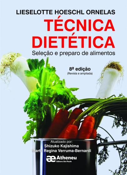 Imagem de Livro - Técnica dietética - seleção e preparo de alimentos