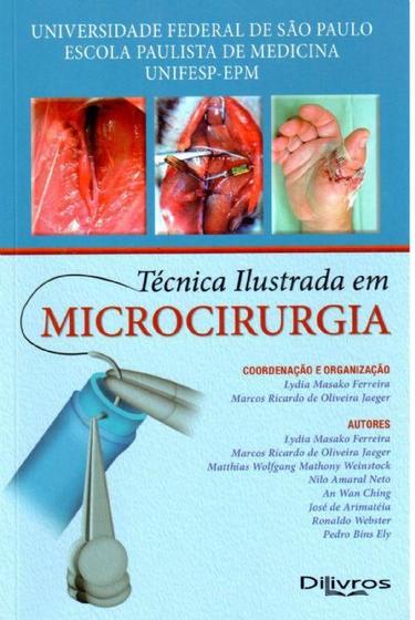 Imagem de Livro - Técnica Ilustrada em Microcirurgia - UNIFESP-EPM - Ferreira - Dilivros