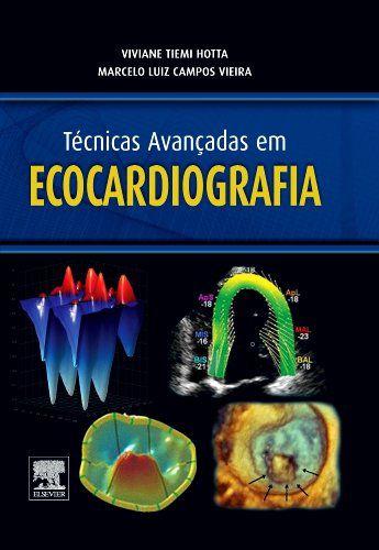 Imagem de Livro - Técnicas Avançadas em Ecocardiografia