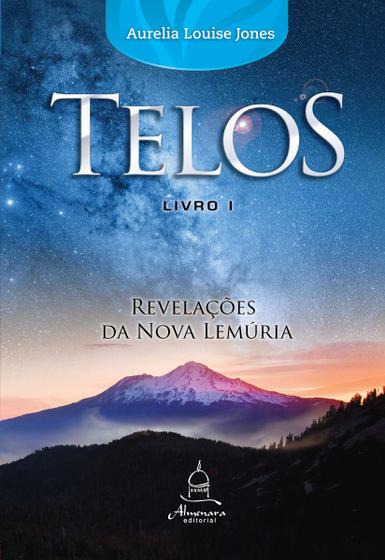 Livro - Telos Livro Um - Revelações da Nova Lemúria Menor preço em Livro - Telos Livro Um - Revelações da Nova Lemúria