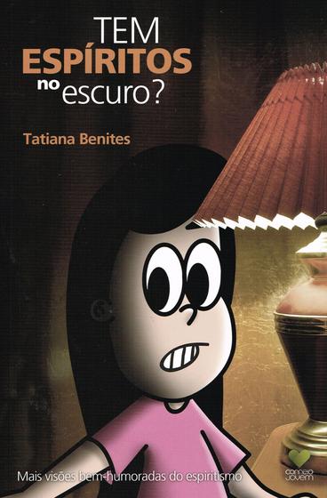 Imagem de Livro - Tem espíritos no escuro?