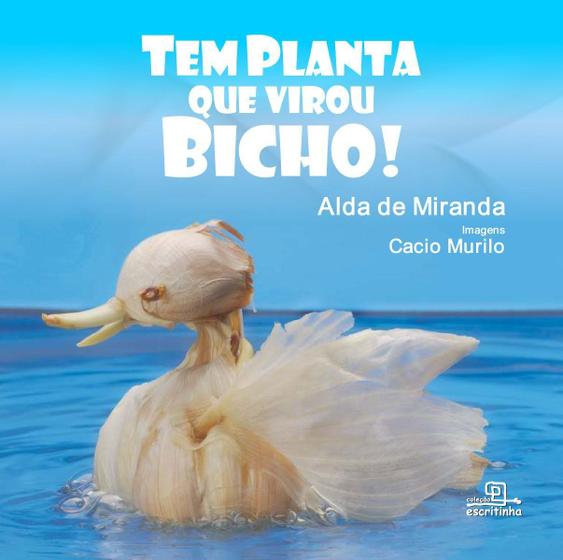 Imagem de Livro - Tem planta que virou bicho!