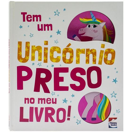 Imagem de Livro - Tem um Unicórnio Preso no meu Livro!