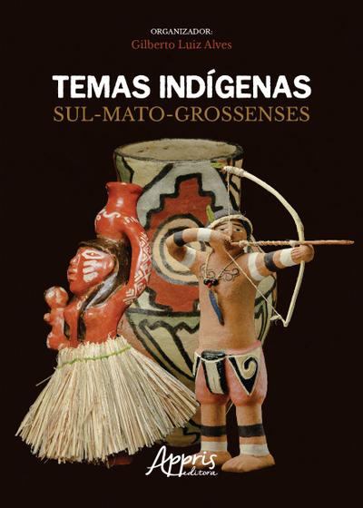 Imagem de Livro - Temas indígenas sul-mato-grossenses