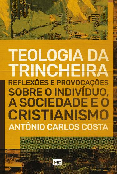 Livro - Teologia da trincheira Menor preço em Livro - Teologia da trincheira