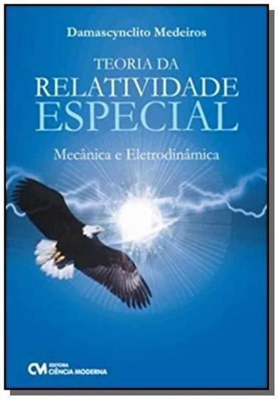 Imagem de Livro - Teoria Da Relatividade Especial - Mecanica E Eletrodinamica - Cim - Ciencia Moderna