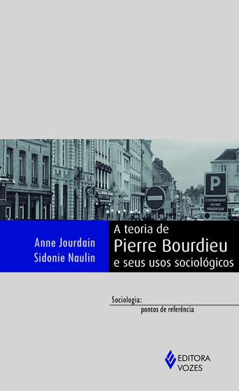 Imagem de Livro - Teoria de Pierre Bourdieu e seus usos sociológicos