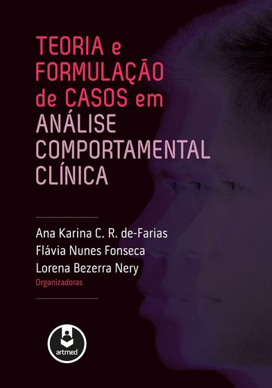 Imagem de Livro - Teoria e Formulação de Casos em Análise Comportamental Clínica