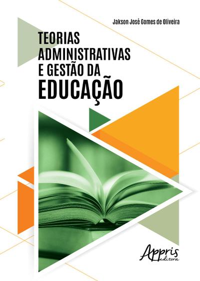 Imagem de Livro - Teorias administrativas e gestão da educação