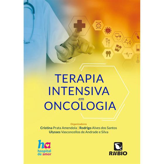 Imagem de Livro - Terapia Intensiva em Oncologia - Amendola - Rúbio