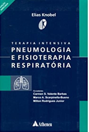 Imagem de Livro - Terapia Intensiva Pneumologia e Fisioterapia Respiratória - Knobel - Atheneu