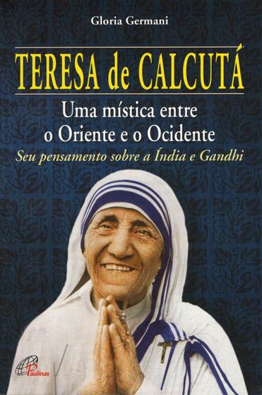 Imagem de Livro - Teresa de Calcutá: uma mística entre o oriente e o ocidente