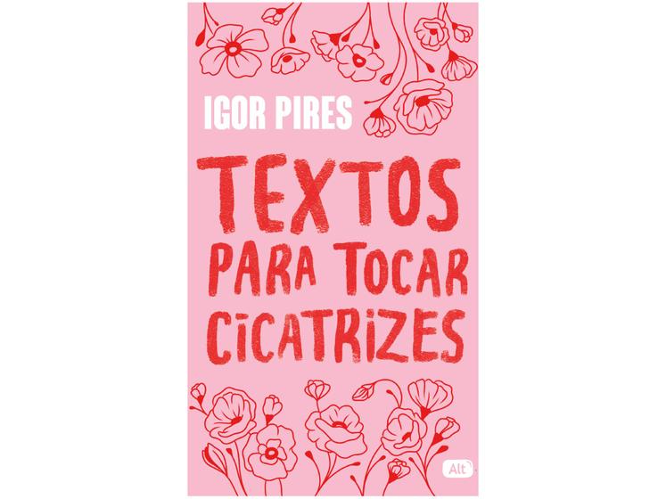 Imagem de Livro Textos para Tocar Cicatrizes Textos Cruéis Demais Igor Pires