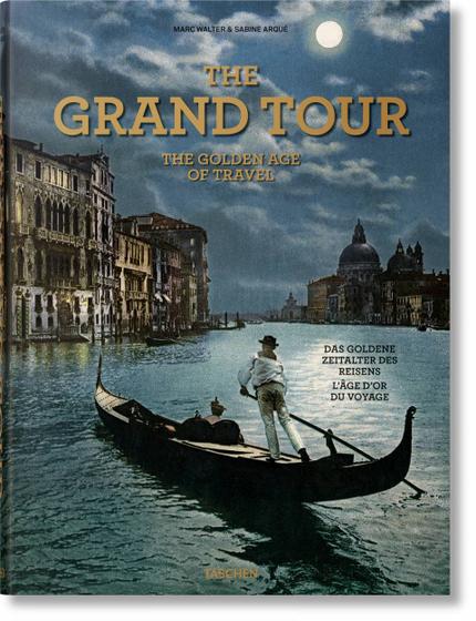 Imagem de Livro - THE GRAND TOUR, THE GONDEN AGE OF TRAVEL