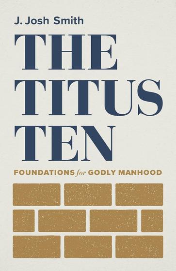 Imagem de Livro The Titus Ten: Fundamentos para a masculinidade divina - B&H Books